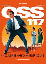 OSS 117, LE CAIRE NID D'ESPIONS
