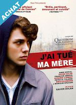 J’AI TUÉ MA MÈRE DE XAVIER DOLAN