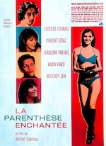 LA PARENTHÈSE ENCHANTÉE DE MICHEL SPINOSA (2000)