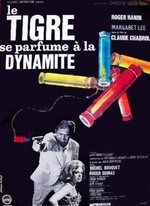 LE TIGRE SE PARFUME À LA DYNAMITE DE CLAUDE CHABROL (1965)