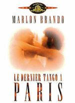 LE DERNIER TANGO À PARIS DE BERNARDO BERTOLUCCI (1972)