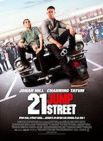 21 JUMP STREET DE PHIL LORD ET CHRIS MILLER