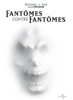 FANTÔMES CONTRE FANTÔMES