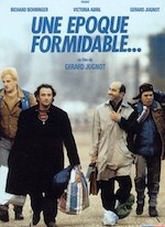 UNE ÉPOQUE FORMIDABLE