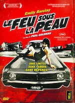 LE FEU SOUS LA PEAU