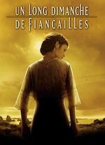 UN LONG DIMANCHE DE FIANÇAILLES