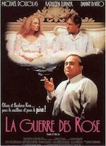 LA GUERRE DES ROSES DE DANY DE VITO (1989)
