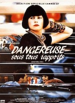 DANGEREUSE SOUS TOUS RAPPORTS