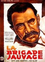 LA BRIGADE SAUVAGE