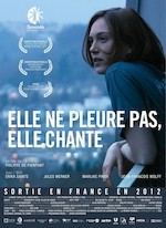 ELLE NE PLEURE PAS, ELLE CHANTE (2012) D'ERIC CORBEYRAN