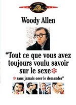 TOUT CE QUE VOUS AVEZ TOUJOURS VOULU SAVOIR SUR LE SEXE...