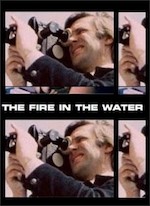 FIRE IN THE WATER