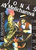 JONÁS A MELICHAROVÁ