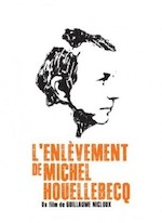 L'ENLÈVEMENT DE MICHEL HOUELLEBECQ