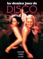 LES DERNIERS JOURS DU DISCO