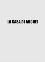 LA CASA DE MICHEL