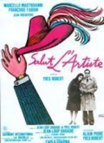 SALUT L'ARTISTE - D'YVES ROBERT (1973)