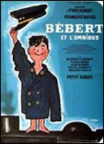 BÉBERT ET L'OMNIBUS - D'YVES ROBERT (1963)