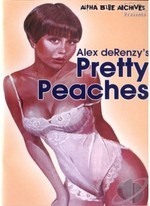 PRETTY PEACHES (ALEX DE RENZY - 1978)
