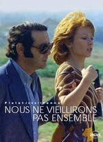 NOUS NE VIEILLIRONS PAS ENSEMBLE DE MAURICE PIALAT (1972) (