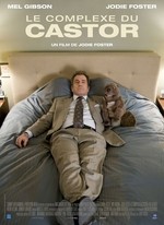 LE COMPLEXE DU CASTOR (JODIE FOSTER - 2011)