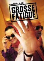 GROSSE FATIGUE