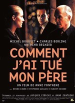COMMENT J'AI TUÉ MON PÈRE