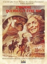 L'HOMME QUI VOULUT ÊTRE ROI DE JOHN HUSTON (1975)
