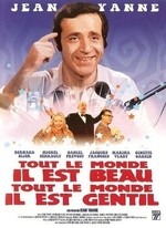TOUT LE MONDE IL EST BEAU, TOUT LE MONDE IL EST GENTIL