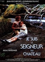JE SUIS LE SEIGNEUR DU CHÂTEAU