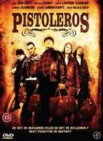 PISTOLEROS (2007)