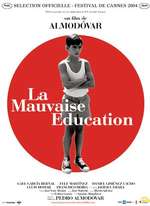 LA MAUVAISE ÉDUCATION (2004)