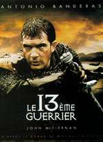 LE TREIZIÈME GUERRIER