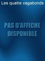 LES QUATRE VAGABONDS