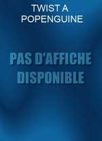 TWIST À POPENGUINE