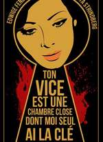 TON VICE EST UNE CHAMBRE CLOSE DONT MOI SEUL AI LA CLÉ