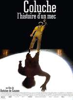 COLUCHE, L'HISTOIRE D'UN MEC