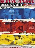 KISS ME, LICK ME, FUCK ME - BOBBI STARR (2012)