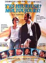 T'ES HEUREUSE ? MOI TOUJOURS