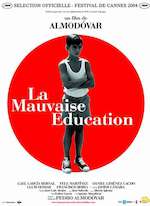 LA MAUVAISE ÉDUCATION