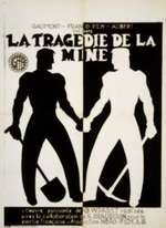 LA TRAGÉDIE DE LA MINE