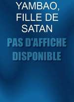 YAMBAO, FILLE DE SATAN