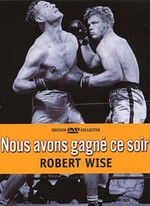 NOUS AVONS GAGNÉ CE SOIR (ROBERT WISE 1949)