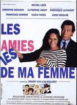 LES AMIES DE MA FEMME