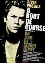 A BOUT DE COURSE DE SIDNEY LUMET