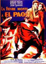 LA FIEVRE MONTE A EL PAO