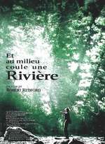 ET AU MILIEU COULE UNE RIVIÈRE (1992)