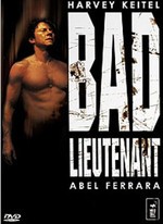 BAD LIEUTENANT