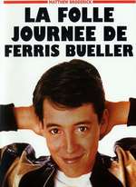 LA FOLLE JOURNÉE DE FERRIS BUELLER DE JOHN HUGHES