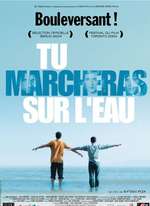 TU MARCHERAS SUR L'EAU